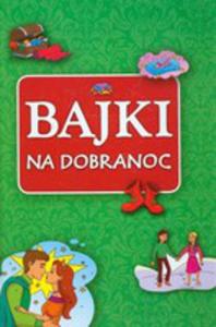 Bajki Na Dobranoc - 2839380212