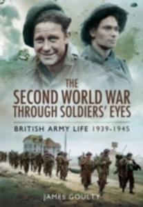 The Second World War Through Soldiers' Eyes - 2840421082