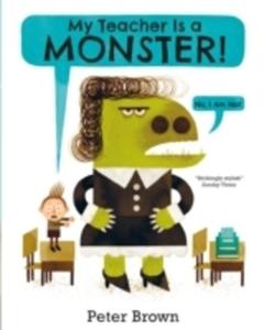 My Teacher Is A Monster! (No, I Am Not) - 2840424168