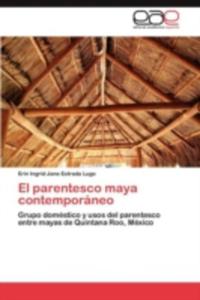 El Parentesco Maya Contemporaneo - 2857134910