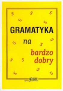 Gramatyka Na Bardzo Dobry