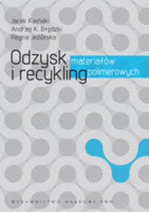 Odzysk I Recykling Materiaw Polimerowych - 2856571082