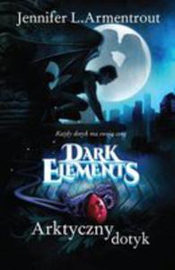 Dark Elements Tom 2 Arktyczny Dotyk - 2840375250