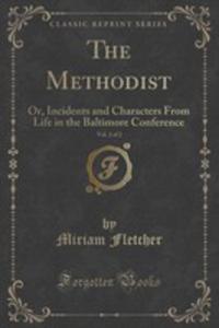 The Methodist, Vol. 2 Of 2 - 2854036480