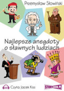 Najlepsze Anegdoty O Sawnych Ludziach