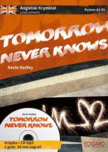 Tomorrow Never Knows Angielski Krymina Z wiczeniami + Cd