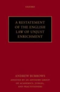 A Restatement Of The English Law Of Unjust Enrichment