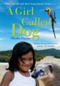 A Girl Called Dog - 2849002405