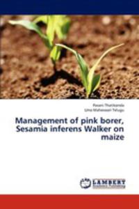 Management Of Pink Borer, Sesamia Inferens Walker On Maize - 2857094256