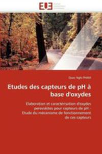 Etudes Des Capteurs De Ph A Base D'oxydes - 2857097080