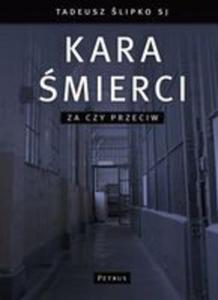 Kara mierci, Za Czy Przeciw - 2856569715