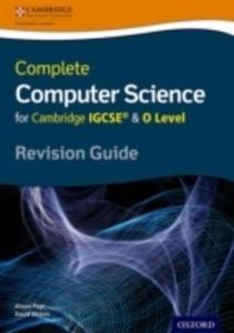 Complete Computer Science For Cambridge Igcse & O Level Revision Guide