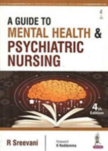 A Guide To Mental Health And Psychiatric Nursing - 2840421101