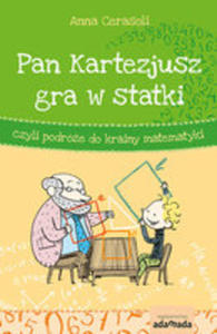 Pan Kartezjusz Gra W Statki, Czyli Podre Do Krainy Matematyki - 2846053385