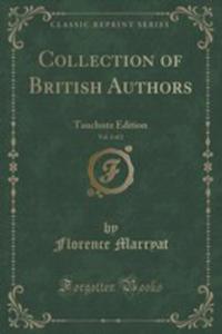 Collection Of British Authors, Vol. 2 Of 2 - 2852880467