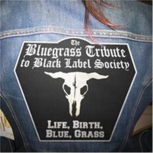 Bluegrass Tribute To Black Label Society / Rni Wykonawcy - 2856590121