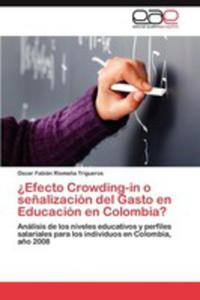 Efecto Crowding - In O Senalizacion Del Gasto En Educacion En Colombia? - 2857137218
