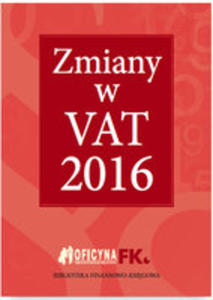 Zmiany W Vat 2016