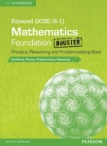 Edexcel Gcse Maths (9 - 1): Foundation Booster Practice, Reasoning And Problem - Solving Book - 2849510321
