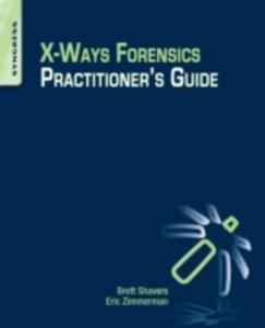 X - Ways Forensics Practitioner's Guide - 2853915444