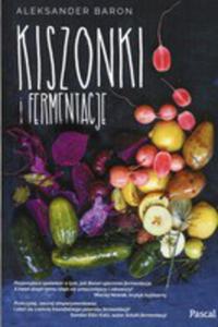 Kiszonki I Fermentacje - 2846957918