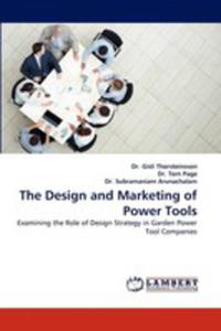 The Design And Marketing Of Power Tools - 2857108088