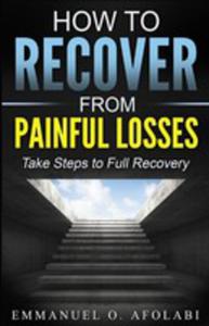 How To Recover From Painful Losses - 2853976600