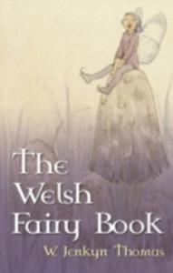 The Welsh Fairy Book - 2852828631