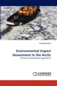 Environmental Impact Assessment In The Arctic - 2857077863