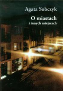 O Miastach I Innych Miejscach - 2839264174