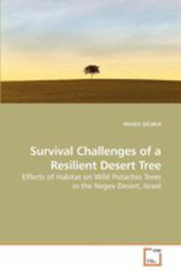 Survival Challenges Of A Resilient Desert Tree