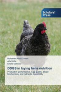 Ddgs In Laying Hens Nutrition