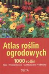 Atlas Rolin Ogrodowych. 1000 Rolin