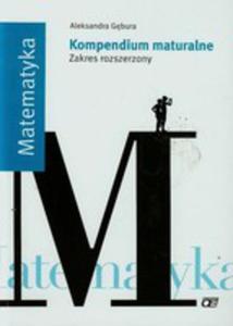 Matematyka Kompendium Maturalne Zakres Rozszerzony - 2842829197