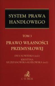 System Prawa Handlowego Tom 3 Prawo Wasnoci Przemysowej - 2855086220