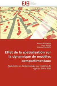 Effet De La Spatialisation Sur La Dynamique De Modeles Compartimentaux - 2857186421