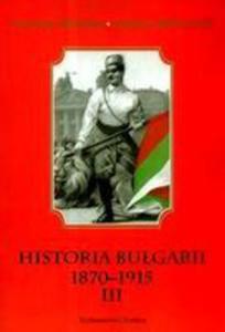 Historia Bugarii 1870-1915 T.3 - 2839254327