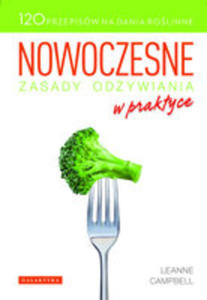 Nowoczesne Zasady Odywiania W Praktyce