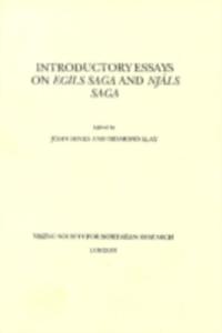 Introductory Essays On "Egils Saga" And "Njals Saga"