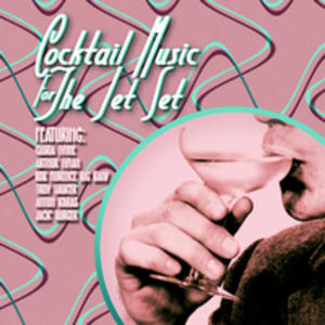 Cocktail Music For The Jet Set / Various (Mod)