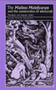 The "Malleus Maleficarum" And The Construction Of Witchcraft - 2849905467