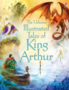 Illustrated Tales Of King Arthur - 2846921486