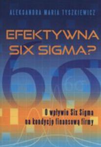 Efektywna Six Sigma? - 2846054487