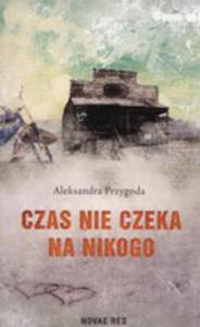 Czas Nie Czeka Na Nikogo - 2840083768