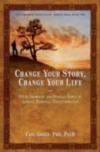 Change Your Story, Change Your Life - 2852238348