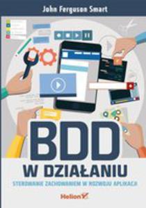 Bdd W Dziaaniu Sterowanie Zachowaniem W Rozwoju Aplikacji - 2840335065