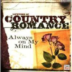 Lifetime Of Country Romance: Always On M / Rni Wykonawcy - 2839743955