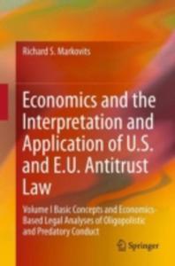 Economics And The Interpretation And Application Of U. S. And E. U. Antitrust Law - 2839988622