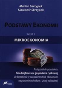 Podstawy Ekonomii Cz 1 Mikroekonomia - 2839322713