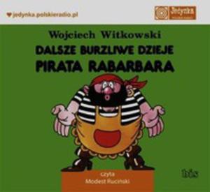 Dalsze Burzliwe Dzieje Pirata Rabarbara. Ksika Audio Cd Mp3 - 2841467834